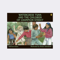 Watercress tuna and the children of Champion Street by Patricia Grace