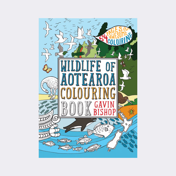 Wildlife of Aotearoa colouring book by Gavin Bishop