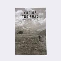 End of the Road by Mark Pickering