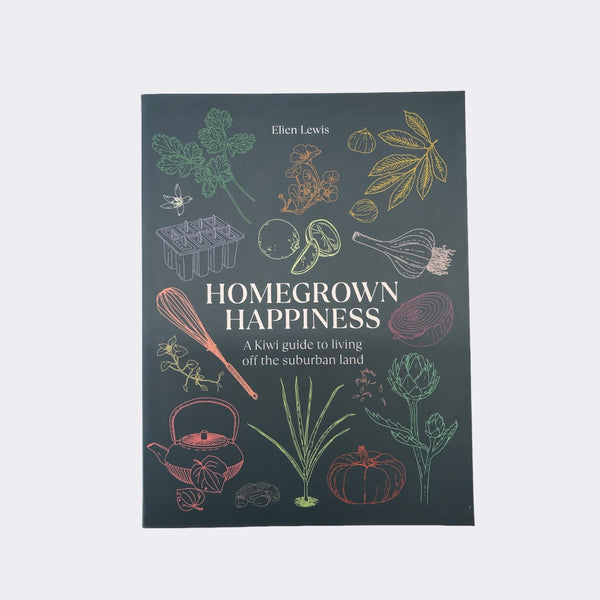 Homegrown Happiness by Elien Lewis