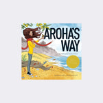 Aroha’s Way by Rebekah Lipp and Craig Phillips