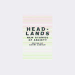 Headlands edited by Naomi Arnold