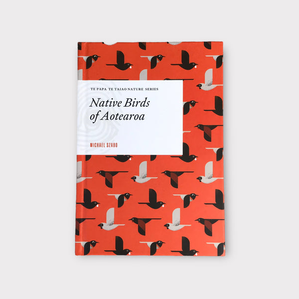 Native Birds of Aotearoa by Michael Szabo