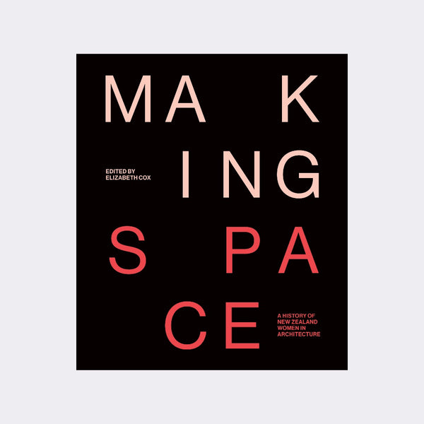 Making Space edited by Elizabeth Cox