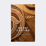 Māori Carving: The Art of Recording Māori History by Huia Publishers