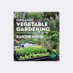 Organic Vegetable Gardening by Xanthe White