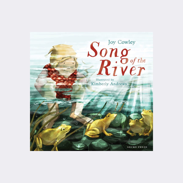 Song of the River by Joy Cowley