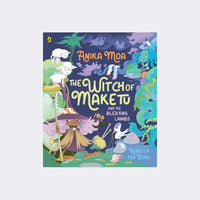 The Witch of Maketu and the Bleating Lambs by Anika Moa and Rebecca ter Borg